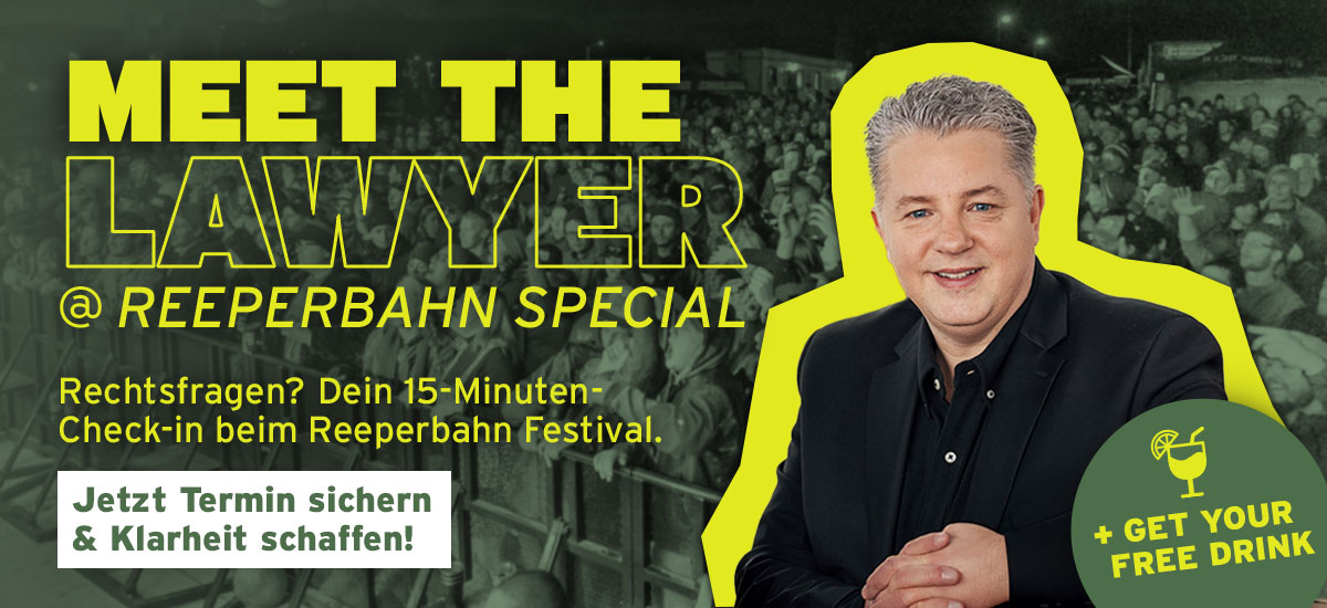 Meet the Lawyer Rechtsberatung beim Reeperbahn Festival in Hamburg – 15 Minuten Kurzcheck für Markenrecht, Urheberrecht und Startups